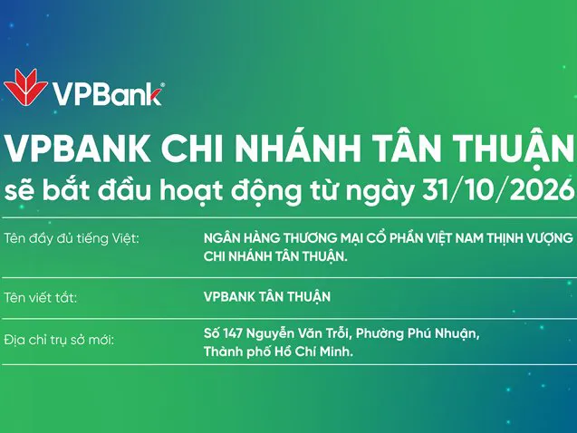 Chính thức hoạt động VPBank Chi nhánh Tân Thuận