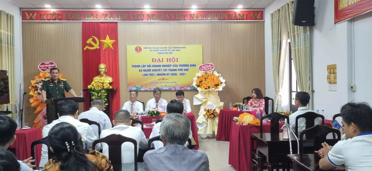 Hội Doanh nghiệp của Thương binh và Người khuyết tật thành phố Huế long trọng tổ chức Đại hội thành lập Hội lần thứ I, nhiệm kỳ 2026-2031